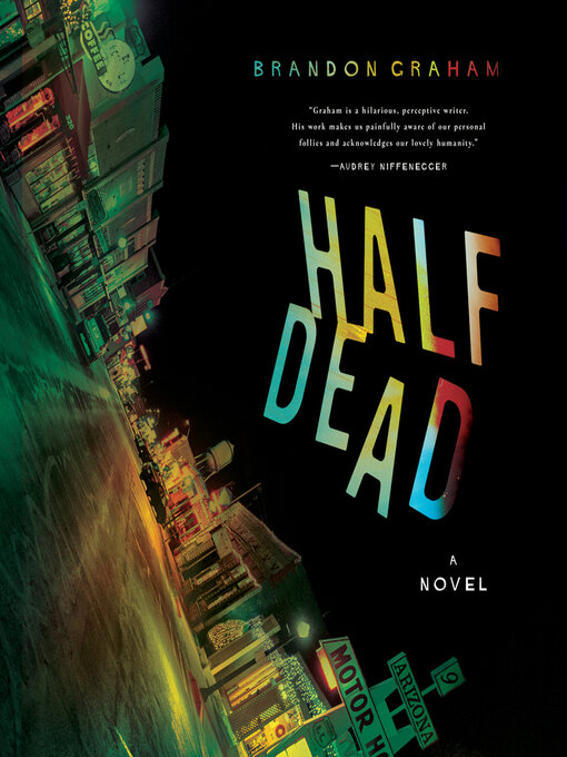 Title details for Half Dead by Brandon Graham - Available